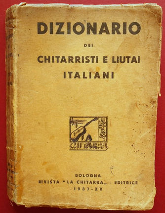 Dizionario dei Chitarristi e liutai italiani 1937